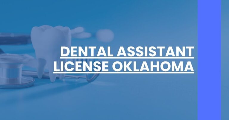 Dental Assistant License Oklahoma Feature Image