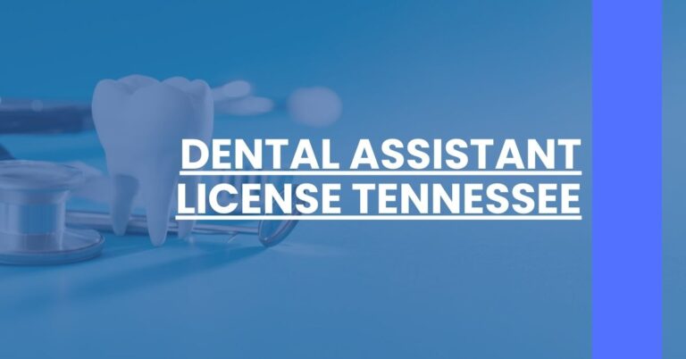 Dental Assistant License Tennessee Feature Image