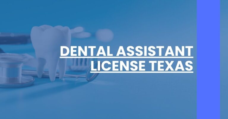 Dental Assistant License Texas Feature Image