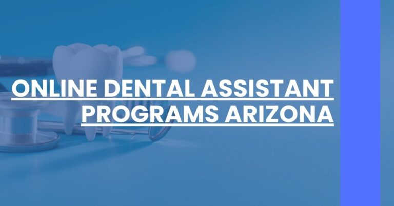 Online Dental Assistant Programs Arizona Feature Image