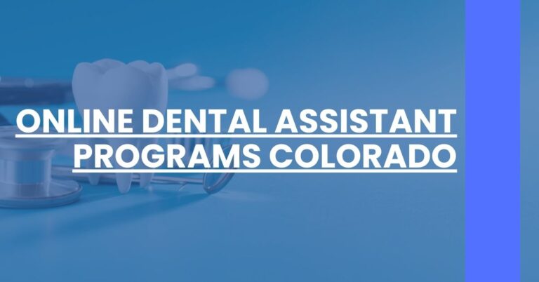 Online Dental Assistant Programs Colorado Feature Image