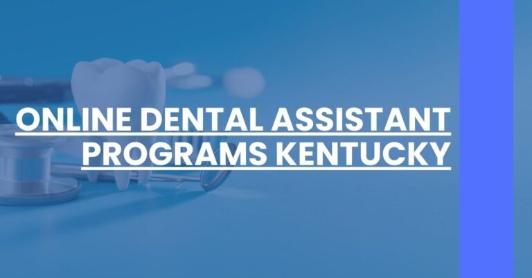 Online Dental Assistant Programs Kentucky Feature Image