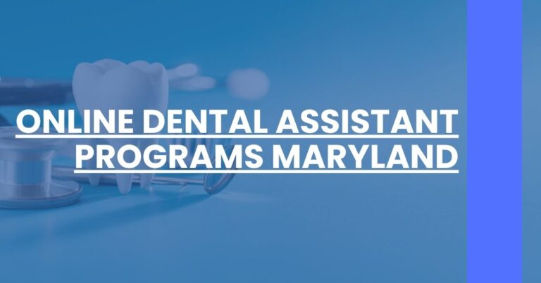 Online Dental Assistant Programs Maryland Feature Image