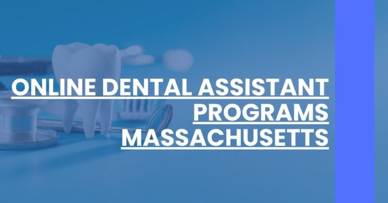 Online Dental Assistant Programs Massachusetts Feature Image