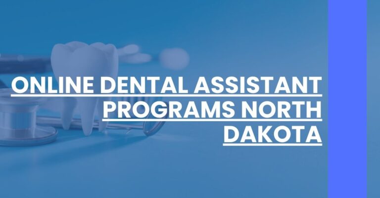 Online Dental Assistant Programs North Dakota Feature Image