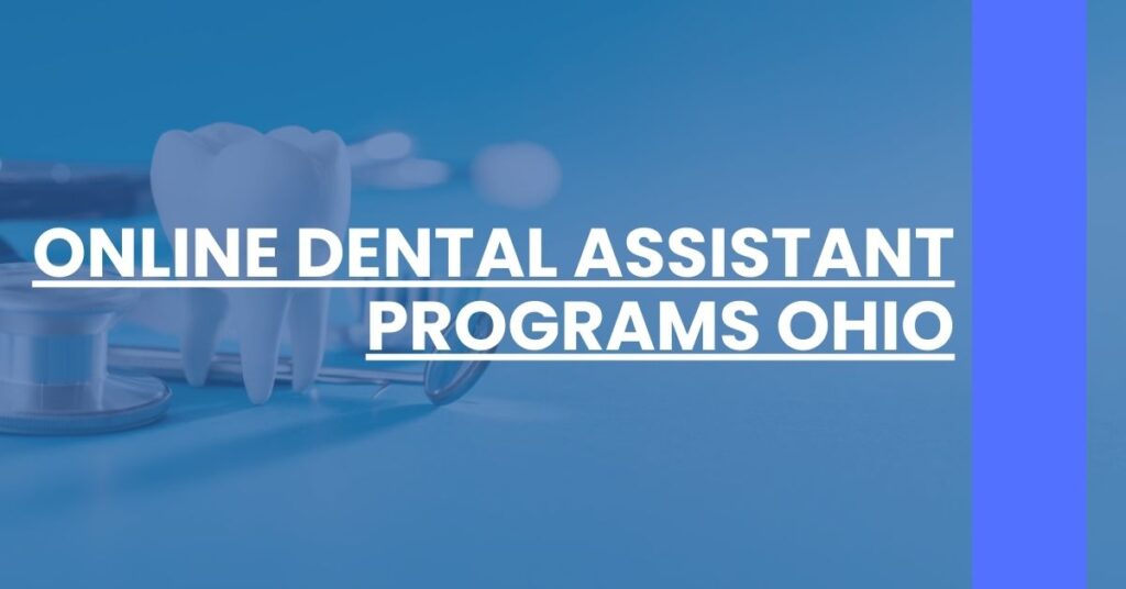 Online Dental Assistant Programs Ohio Feature Image